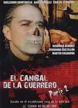 Película El caníbal de la Guerrero parte 2