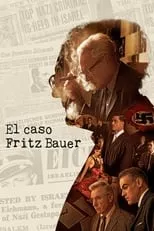 Pierre Shrady interpreta a Eberhard Fritsch en El Caso Fritz Bauer