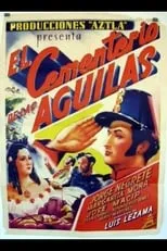 Película El Cementerio De Las Aguilas