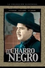 Luis G. Barreiro interpreta a Don Chon Pérez en El charro Negro