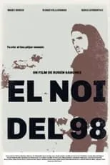 Película El chico del 98