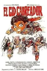 Película El Cid Cabreador