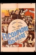 Película El Compadre Mas Padre