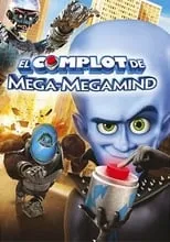 Portada de El complot de Mega-Megamind