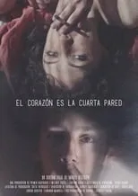 Película El corazón es la cuarta pared