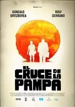 Poster de El cruce de la pampa