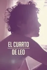 Martín Rodríguez interpreta a Leo en El cuarto de Leo