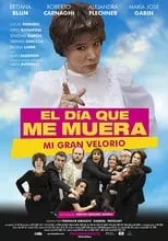 Poster de la película El día que me muera - Películas hoy en TV