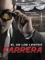 Poster de El de los lentes carrera