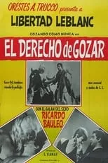 Película El derecho de gozar