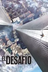 Poster de la película El desafío (The Walk) - Películas hoy en TV