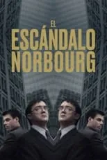 Película El escándalo Norbourg