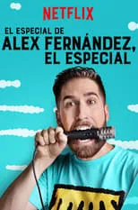 Alex Fernández es Himself en El Especial de Alex Fernández, el Especial