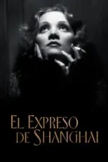 Poster de la película El expreso de Shanghai - Películas hoy en TV