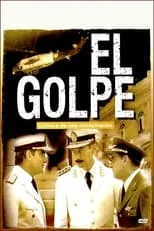 Póster de la película El golpe: crónica de una conspiración