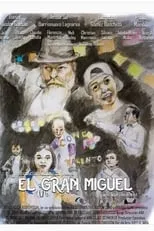 Película El gran Miguel