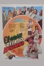 Película El gran relajo mexicano