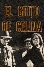 Película El grito de Celina