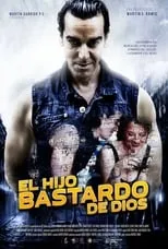 Película El hijo bastardo de Dios