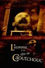 Poster de la película El hombre de la cabeza de goma - Películas hoy en TV