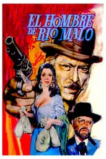 Película El hombre de Río Malo