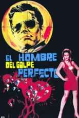 Portada de El hombre del golpe perfecto