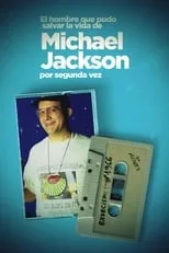 Película El hombre que pudo salvar la vida de Michael Jackson por segunda vez