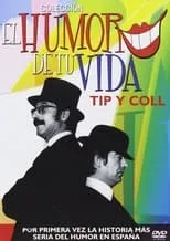 Poster de la película El humor de tu vida: Tip y Coll - Películas hoy en TV