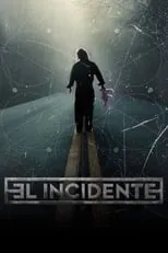 Poster de El Incidente