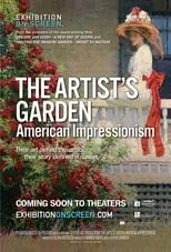 Poster de la película El jardín del artista: Impresionismo Americano - Películas hoy en TV