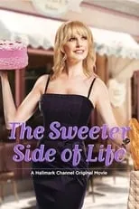 Kathryn Morris en la película El lado más dulce de la vida