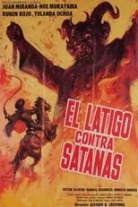 Juan Miranda interpreta a El Latigo en El látigo contra Satanás