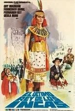 Película El último rey de los incas