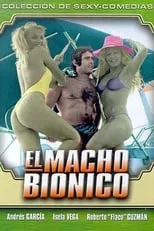 Póster de la película El Macho Biónico