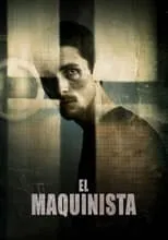 Poster de la película El maquinista - Películas hoy en TV