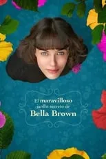 Poster de El maravilloso jardín secreto de Bella Brown