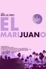 Película El Marijuano