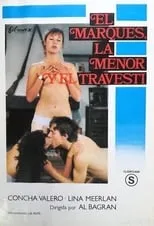 Póster de la película El marqués, la menor y el travesti