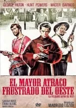 Película El mayor atraco frustrado del oeste