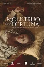 María Olga Matte es  en El Monstruo de la Fortuna