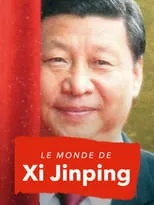 Póster de la película El mundo de Xi Jinping