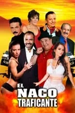 Poster de El Naco Traficante