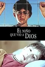 Póster de la película El niño que vió a Dios