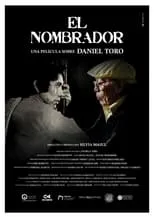 Película El nombrador, una película sobre Daniel Toro