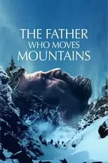 Póster de la película El padre que mueve montañas