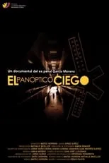 Película El Panóptico Ciego