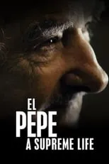 José Mujica interpreta a Self en El Pepe, una vida suprema