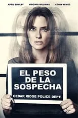 April Bowlby en la película El peso de la sospecha