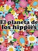 Película El planeta de los Hippies