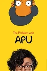 Película El Problema con Apu